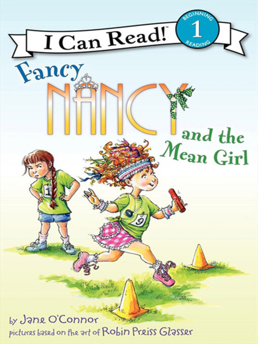 Title details for Fancy Nancy and the Mean Girl by Jane O'Connor - Available